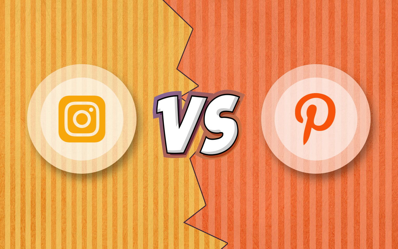 Instagram vs Pinterest- Which One to Choose for Business