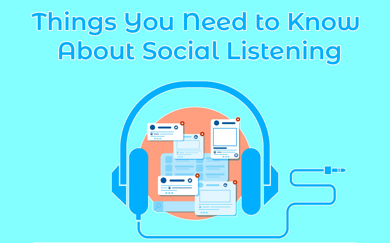 Things You Need to Know About Social Listening