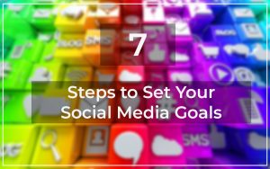 7 step to set your social media goal
